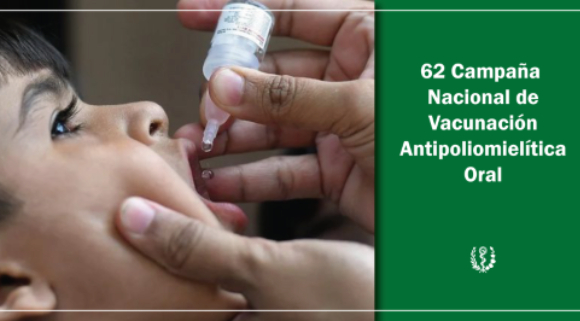 Inicia este lunes 24 de abril la 2da etapa de la 62 Campaña Nacional de Vacunación Antipoliomielítica Oral Bivalente